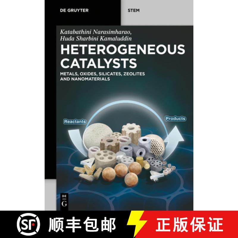 【3-4周达】Heterogeneous Catalysts: Metals, Oxides, Silicates, Zeolites and Nanomaterials [9783111316796]