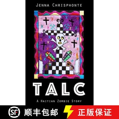 【3-4周达】Talc: A Haitian Zombie Story [9781733756303]