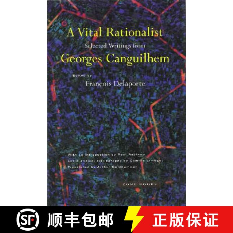【3-4周达】Vital Rationalist - Selected Writings from Georges Canguilhem: Selected Writings from Geor... [9780942299731]