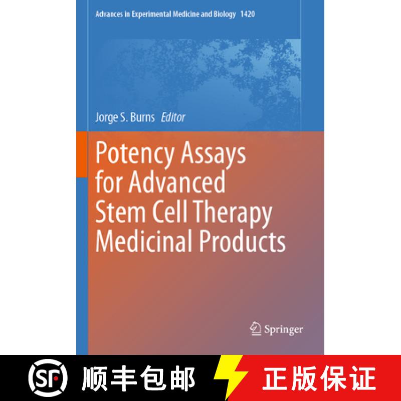 【3-4周达】Potency Assays for Advanced Stem Cell Therapy Medicinal Products [9783031300424]
