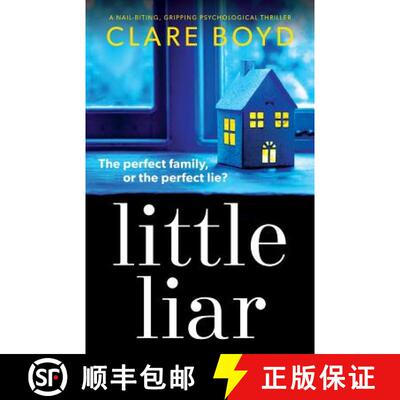 预订 Little Liar: A nail-biting, gripping psychological thriller [9781786813978]