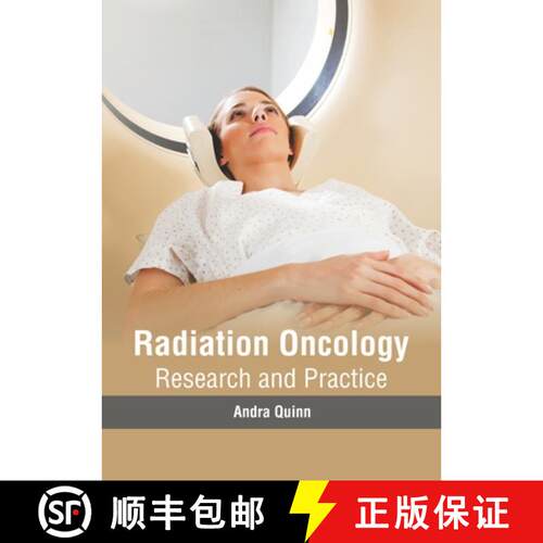 【3-4周达】精装 Radiation Oncology: Research and Practice [9781632417008]