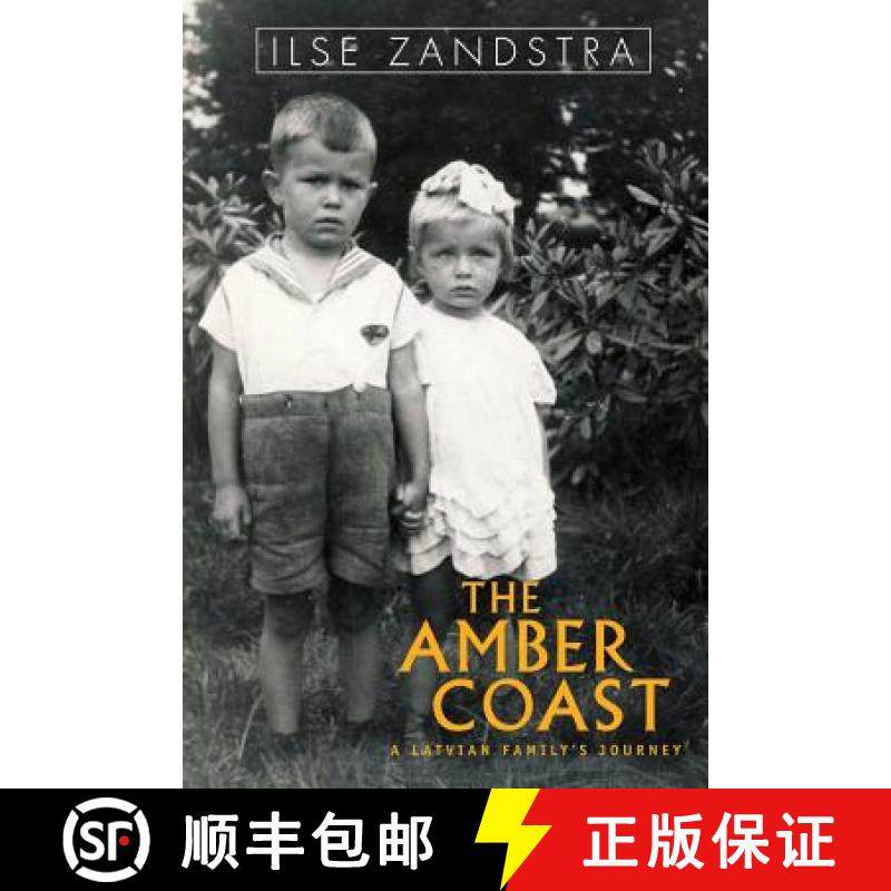 预订 The Amber Coast: A Latvian Family's Journey [9780995291003]