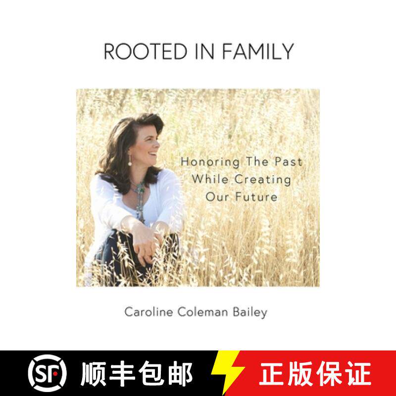 预订 Rooted in Family: Honoring The Past While Creating Our Future [9798987544914]