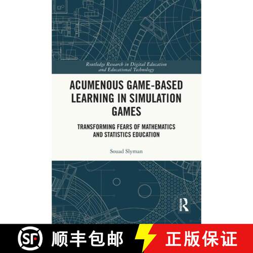 【3-4周达】Acumenous Game-Based Learning in Simulation Games: Transforming Fears of Mathematics and S... [9781032723419]