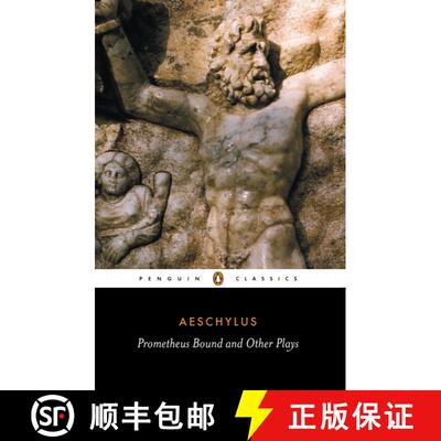 【3-4周达】Prometheus Bound and Other Plays: Prometheus Bound, The Suppliants, Seven Against Thebes, ... [9780140441123]