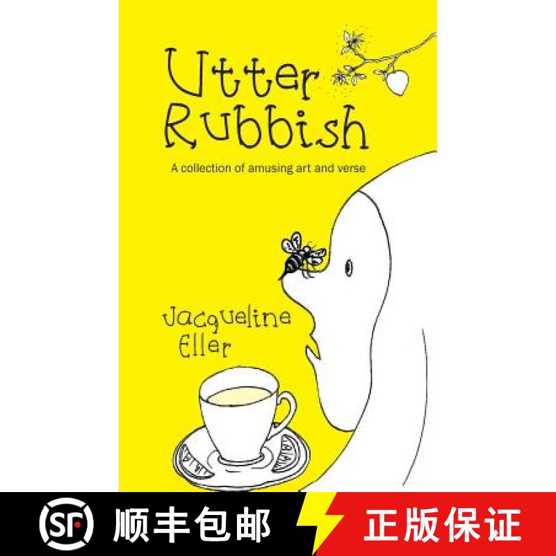 【2-3周达】Utter Rubbish : A collection of amusing art and verse [9781614835974]
