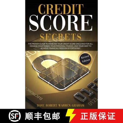 【3-4周达】Credit Score Secret: The Proven Guide To Increase Your Credit Score Once And For All. Mana... [9781914409745]