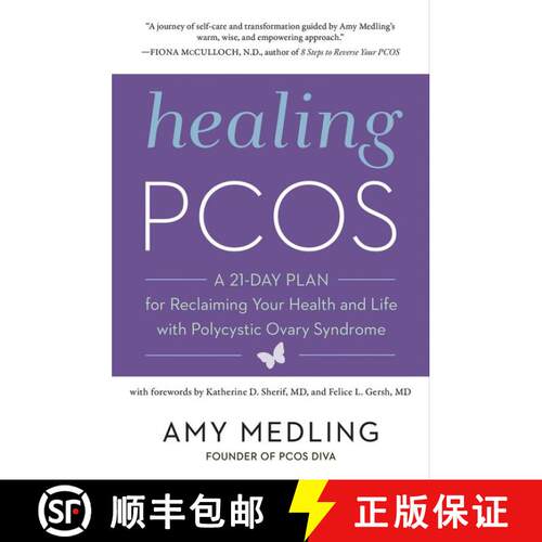 【3-4周达】Healing PCOS: A 21-Day Plan for Reclaiming Your Health and Life with Polycystic Ovary Synd... [9780062748171]