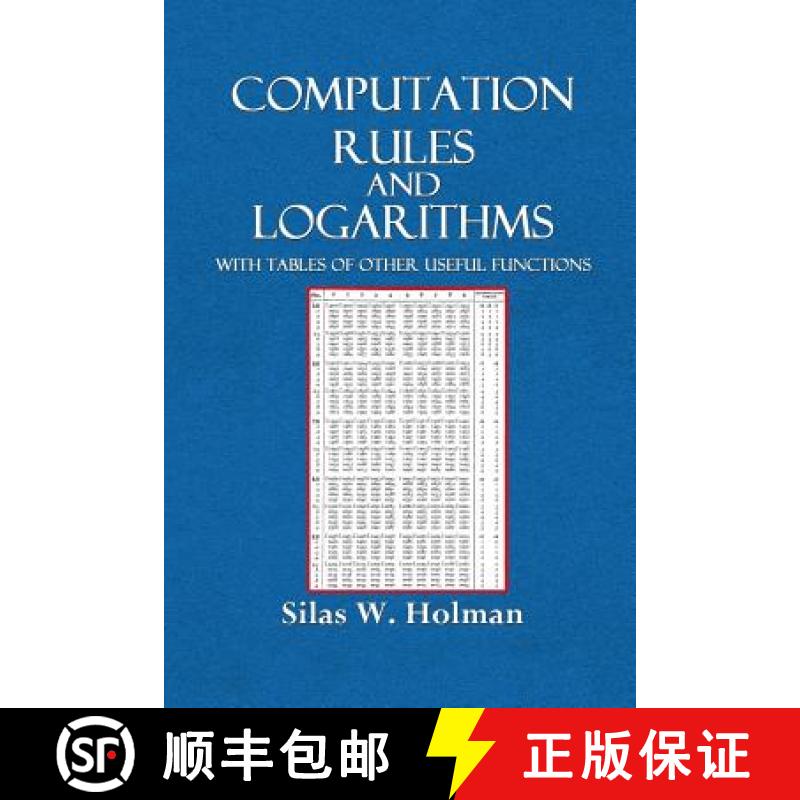 【2-3周达】Computation Rules and Logarithms with Tables and Other Useful Functions [9780359085781]