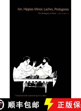【3-4周达】Dialogues of Plato, Volume 3: Ion, Hippias Minor, Laches, Protagoras (Revised) [9780300074383]