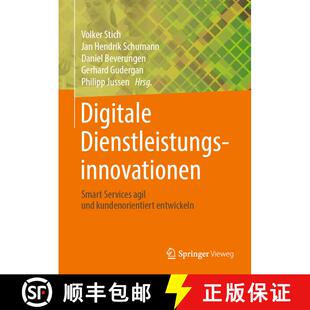 【3-4周达】精装 Digitale Dienstleistungsinnovationen: Smart Services agil und kundenorientiert entwic... [9783662595169]