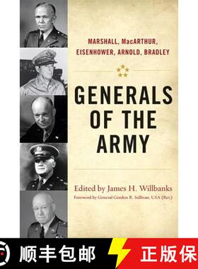 【3-4周达】Generals of the Army: Marshall, Macarthur, Eisenhower, Arnold, Bradley [9780813142135]