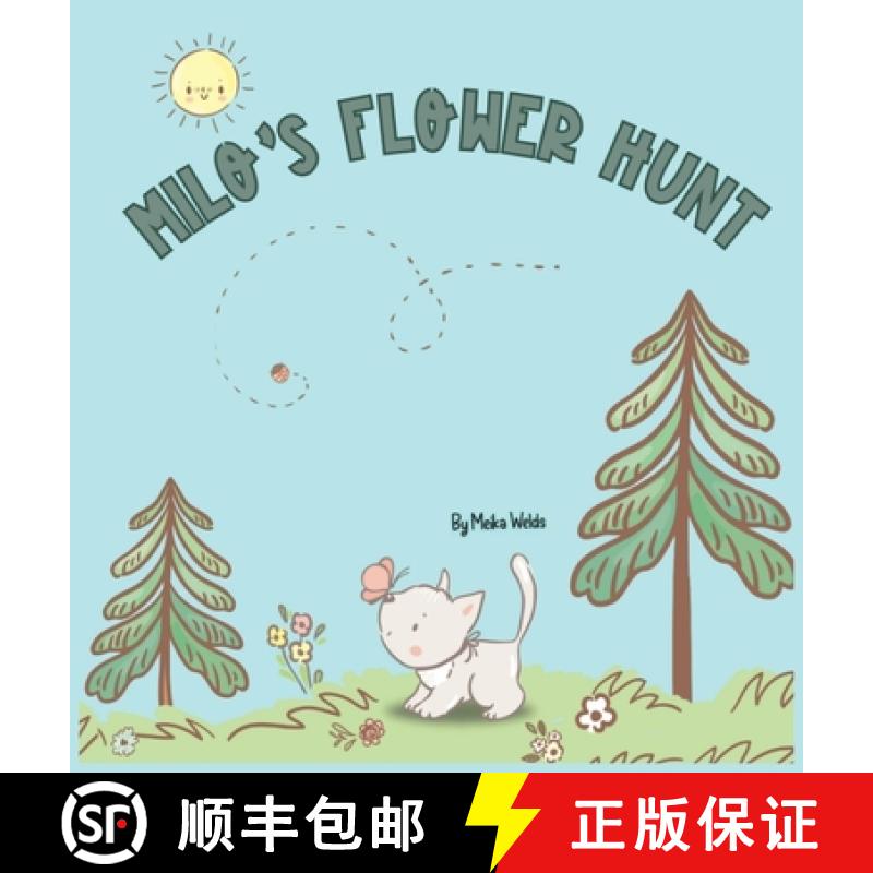 【2-3周达】Milo's Flower Hunt: A Charming Storybook About Flowers, Friendship and Fun [9789769728622]
