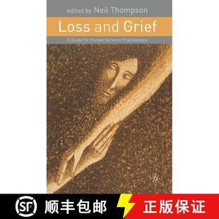 【3-4周达】Loss and Grief: A Guide for Human Services Practitioners [9780333963289]