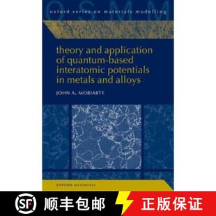 and Quantum Theory Metals 9780198822172 Application 4周达 Interatomic Based Alloys Potentials