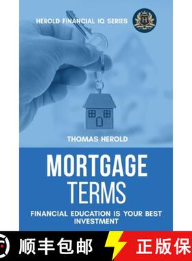 【3-4周达】Mortgage Terms - Financial Education Is Your Best Investment [9781087870052]
