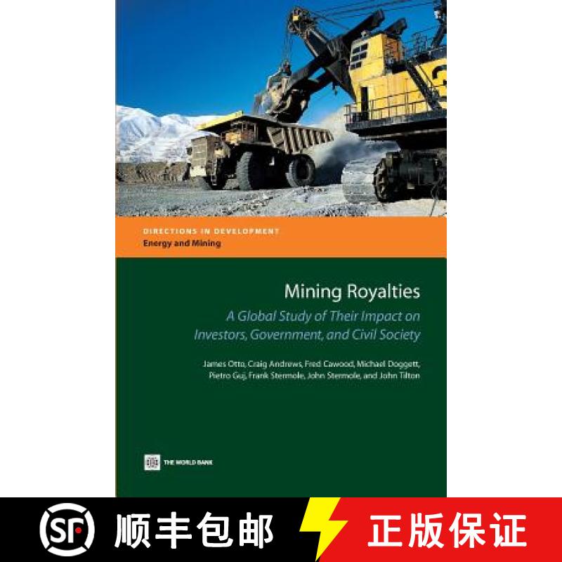 预订 Mining Royalties: A Global Study of Their Impact on Investors, Government, and Civil Society [Wi... [9780821365021]