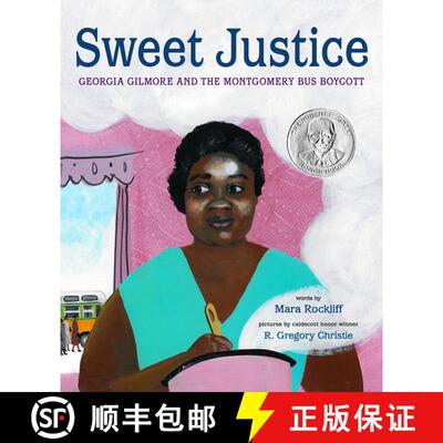 【3-4周达】Sweet Justice: Georgia Gilmore and the Montgomery Bus Boycott [9781524720643]