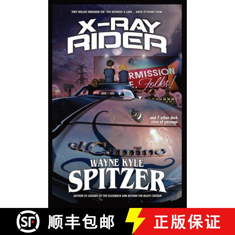 【3-4周达】X-Ray Rider and 7 Other Dark Rites of Passage [9781088021057]