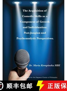 【3-4周达】The Acquisition of Comedic Skills  as a Component of Growth and Individuation:  Post-Jungi... [9781916064362]
