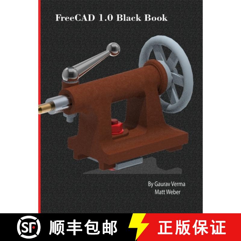 【4周达】FreeCAD 1.0 Black Book [9781774591604]