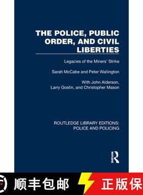 【3-4周达】The Police, Public Order, and Civil Liberties: Legacies of the Miners' Strike [9781032420202]