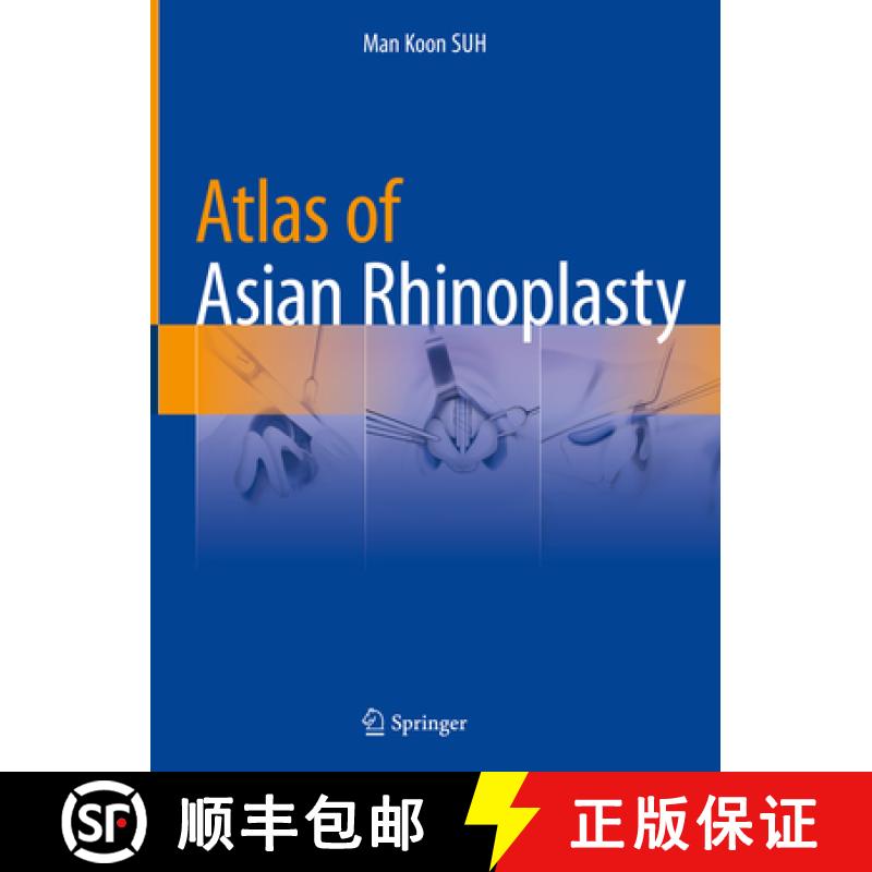 【3-4周达】Atlas of Asian Rhinoplasty [9789811086441]