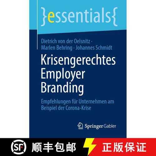 【3-4周达】Krisengerechtes Employer Branding : Empfehlungen für Unternehmen am Beispiel der Corona-K... [9783658399993]