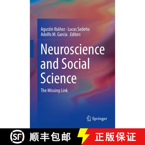 【3-4周达】精装 Neuroscience and Social Science : The Missing Link [9783319684208]