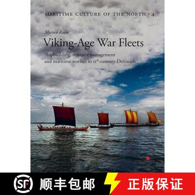 【3-4周达】精装 Viking Age War Fleets: Shipbuilding, Resource Management and Maritime Warfare in 11th... [9788785180728]