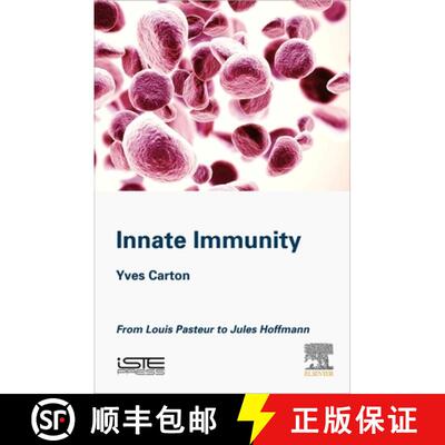 【3-4周达】Innate Immunity: From Louis Pasteur to Jules Hoffmann [9781785483080]