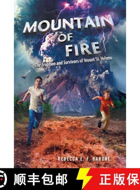 【3-4周达】Mountain of Fire: The Eruption and Survivors of Mount St. Helens [9781250881656]