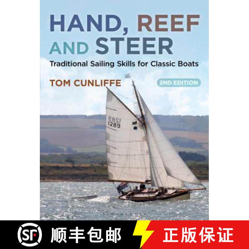 【3-4周达】Hand, Reef and Steer 2nd edition: Traditional Sailing Skills for Classic Boats [9781472925220]