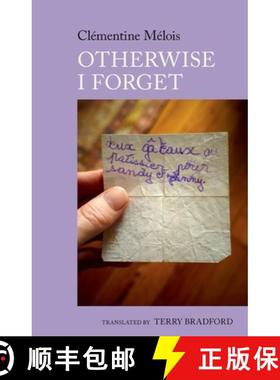 预订 Otherwise I Forget: A Novel by Clã(c)Mentine Mã(c)Lois [9781802078725]