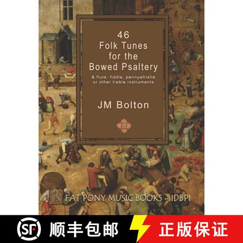 【3-4周达】46 Folk Songs for the Bowed Psaltery [9781575501369]
