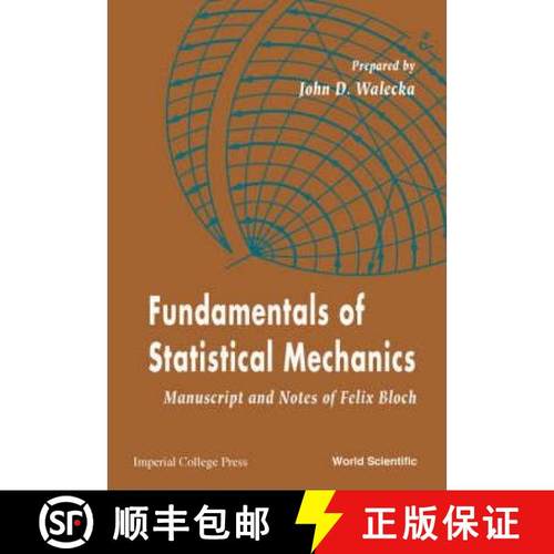 【3-4周达】Fundamentals of Statistical Mechanics: Manuscript and Notes of Felix Bloch [9789810244194]