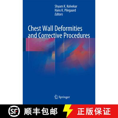 【3-4周达】Chest Wall Deformities and Corrective Procedures (1st ed. 2016) (1st ed. 2016) [9783319239668]