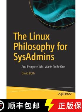 【3-4周达】The Linux Philosophy for SysAdmins : And Everyone Who Wants To Be One [9781484237298]