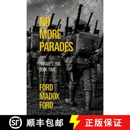 【3-4周达】No More Parades - Parade's End, Book Two (Warbler Classics Annotated Edition) [9798902670292]