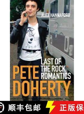 【3-4周达】Pete Doherty : Last of the Rock Romantics [9780091910792]