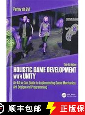 【3-4周达】Holistic Game Development with Unity 3e: An All-In-One Guide to Implementing Game Mechanic... [9781138480735]