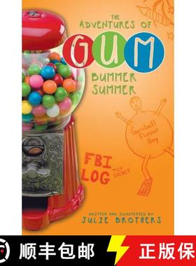 【3-4周达】The Adventures of Gum: Bummer Summer [9781489700537]