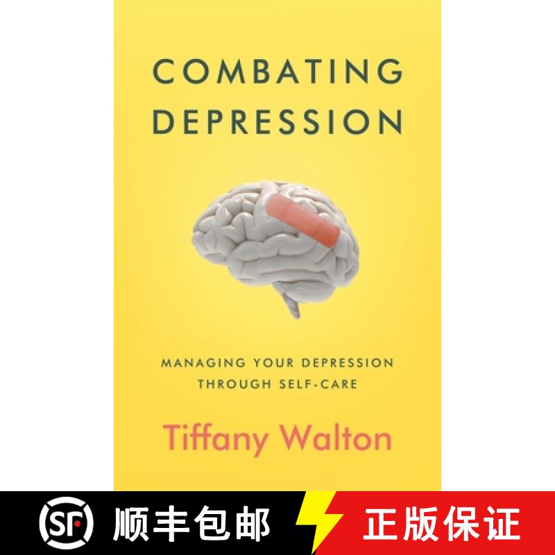 【3-4周达】Combating Depression: Managing Your Depression Through Self-Care [9781649530820]