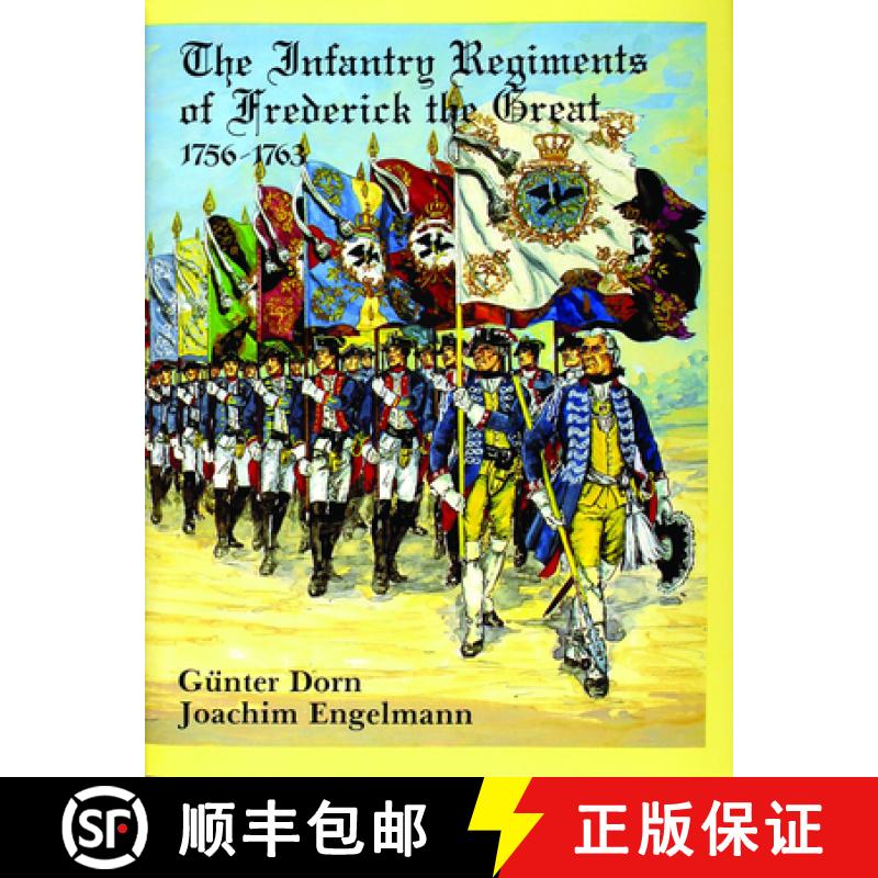 【3-4周达】The Infantry Regiments of Frederick the Great 1756-1763 [9780887401633]