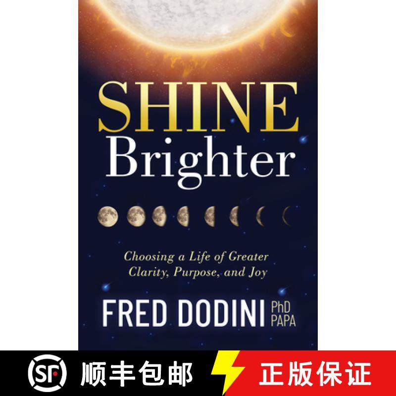 【3-4周达】Shine Brighter : Choosing a Life of Greater Clarity, Purpose, and Joy [9781631953347]