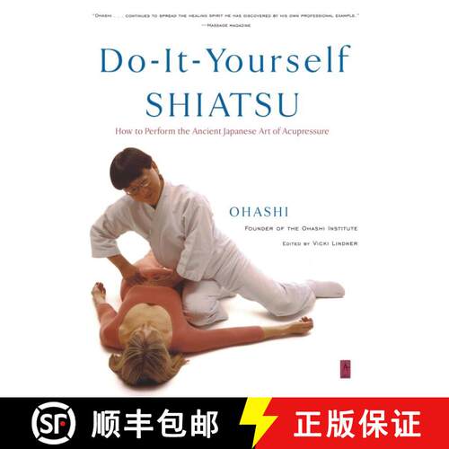 【3-4周达】Do-It-Yourself Shiatsu: How to Perform the Ancient Japanese Art of Acupressure [9780140196320]