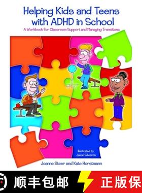 【3-4周达】Helping Kids and Teens with ADHD in School: A Workbook for Teachers and Parents on Classro... [9781843106630]