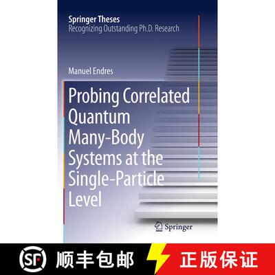 【3-4周达】Probing Correlated Quantum Many-Body Systems at the Single-Particle Level (Softcover repri... [9783319359014]