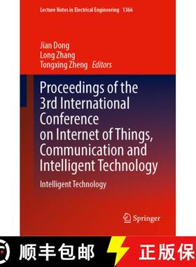 【3-4周达】Proceedings of the 3rd International Conference on Internet of Things Communica [9789819627707]